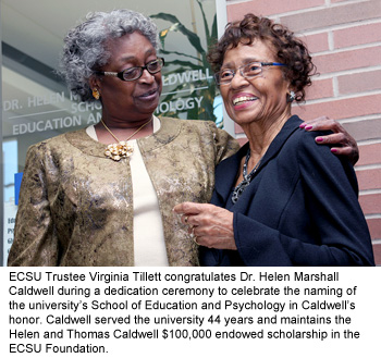 ECSU holds dedication ceremony: Dr. Helen Marshall Caldwell School of Education and Psychology