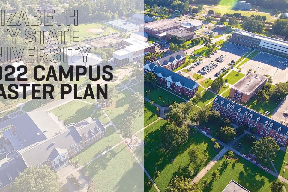 New ECSU 10Year Master Plan Approved by Board of Trustees Elizabeth
